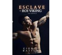 Esclave du roi viking: récit érotique gay hardcore (mm, m/m)
