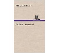 Esclave... ou reine? – tredition