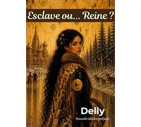 Esclave ou... Reine ?: Nouvelle édition préfacée