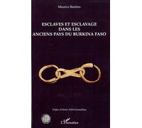 Esclaves et esclavage dans les anciens pays du Burkina Faso - Maurice Bazemo - L'harmattan - broché - Etude