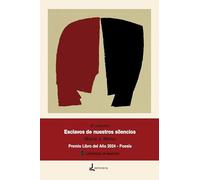 Esclavos de nuestros silencios