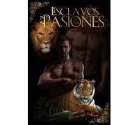 Esclavos De Sus Pasiones