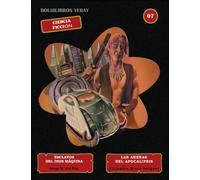 ESCLAVOS DEL DIOS MÁQUINA / LAS ARENAS DEL APOCALIPSIS