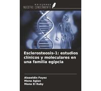 Esclerosteosis-1: estudios clínicos y moleculares en una familia egipcia