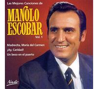 Escobar, Manolo - Las Mejores Canciones Vol. 1