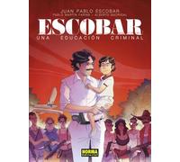 ESCOBAR. UNA EDUCACION CRIMINAL