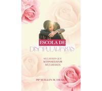 Escola de Discipuladoras: Filhas do Rei