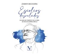 Escolios desvelados: Un análisis temático de la obra de Nicolás Gómez Dávila