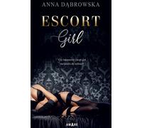 Escort Girl - Anna Dąbrowska (livre en polonais)