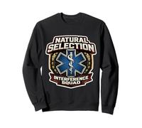 Escouade d'interférence de sélection Naturelle, ambulancier paramédical Funny EMT EMS Sweatshirt