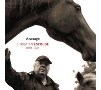 Escoudé, Christian - Ancrage