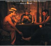 Christian Escoude – Three of a Kind – Digi – Import
