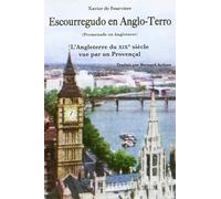 Escourregudo en Anglo-Terro Escapade en Provence