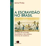 Escravidão no Brasil (Em Portuguese do Brasil)