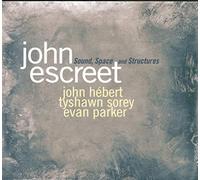 Escreet John - Sound Space and Structure [Import]