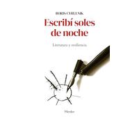 Escribí soles de noche: Literatura y resiliencia