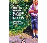 Escribir es aprender a contar hacia atrás