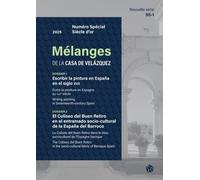 Escribir La Pintura En España En El Siglo De Oro / El Coliseo Del Buen Retiro En El Entramado Socio-Cultural De La España Del Barroco