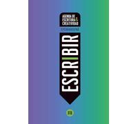 Escribir: Una agenda trimestral de escritura y creatividad