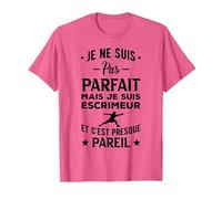 Escrime Je Ne suis Pas Parfait Escrimeur Et Cest Presque T-Shirt, Homme, Rose Chiné, L