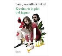Escrito En La Piel Del Jaguar / Written On The Jaguar's Skin