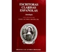 Escritoras Clarisas Españolas. Antología - Triviño, María Victoria Triviño, María Victoria (Auteur)