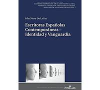 Escritoras Españolas Contemporáneas - Identidad Y Vanguardia