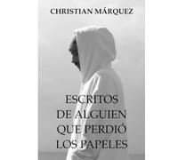 Escritos de alguien que perdió los papeles