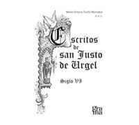 Escritos de san Justo de Urgel: Siglo VI