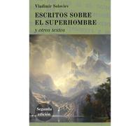 Escritos Sobre El Superhombre: Y Otros Textos