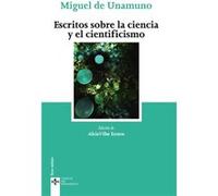 Escritos Sobre La Ciencia Y El Cientificismo Unamuno, Miguel De (Auteur)