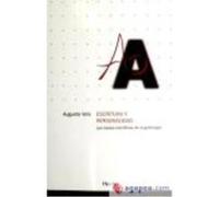 Escritura Y Personalidad: Las Bases Científicas De La Grafología Aplicadas A La Selección De Personal, A La Psicología Clínica, A La Pedagogía, A Los Estudios Biográficos Y A La Investigación De La Co