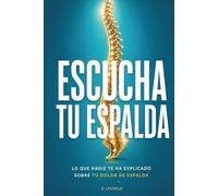Escucha tu espalda: Porque tiene su proprio proceso