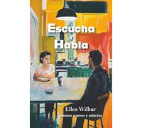 Escucha y habla: cuentos nuevos y selectos