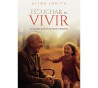 Escuchar es vivir: Las voces que no queremos perder