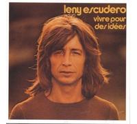 Escudero, Leny - Vivre pour des idées