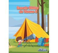 Escuela Bíblica de Verano: 5 Edición