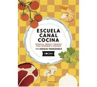 Escuela canal cocina - Canal Cocina - Libros Cúpula - ebook (ePub) - Livre