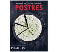 Escuela De Cocina Italiana Postres (Italian Cooking School: Desserts) (Spanish Edition)