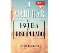 Escuela de discipulado nivel Madurar para el Docente: Incluye diapositivas descargables y excel de registros.