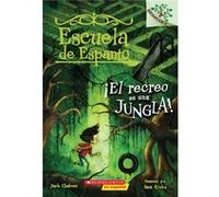 Escuela de Espanto 3 El Recreo Es Una Jungla Recess Is a Jungle 3 Un Libro de la Serie Branches by Jack Chabert & Illustrated by Sam Ricks Jack Chabert Illustrated by Sam Ricks (Auteur)
