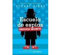 Escuela De Espías Servicio Secreto (Spy School Secret Service)