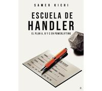 Escuela de Handler: El plan A, B y C en Powerlifting