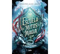 Escuela de mitos y magia. El beso de la ondina