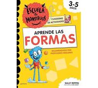 Escuela de Monstruos. Cuaderno de actividades - Aprende las FORMAS: Cuaderno de geometría para niños de 3 a 5 años