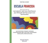 Escuela Francesa: Aportes teórico-clínicos de: Jean Laplanche, André Green, Maud Mannoni, Joyce McDougall, René Kaës, Jacques Lacan, René Roussillon