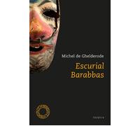 Escurial - barabbas - Michel De Ghelderode - Espace Nord - Poche - Roman