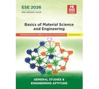 ESE 2026 : Preliminary Exam : Basic of Material Science | GS-Paper-I | UPSC Engineering Services Examination - General Studies And Engineering Aptitude Book| Well Illustrated Theory With PYQ along-wit