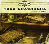 Esencia De Cuba - Todo (Chachacha All The Way) [Import]