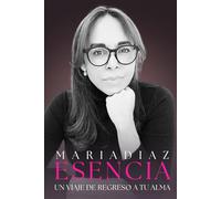 ESENCIA: Un Viaje de Regreso a Tu Alma
